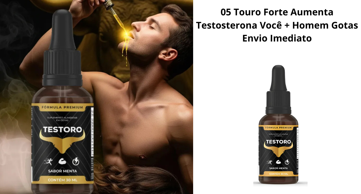 Touro Forte 05 Drops supplement bottle designed to naturally boost testosterone, increase male energy, improve libido, and enhance physical performance.